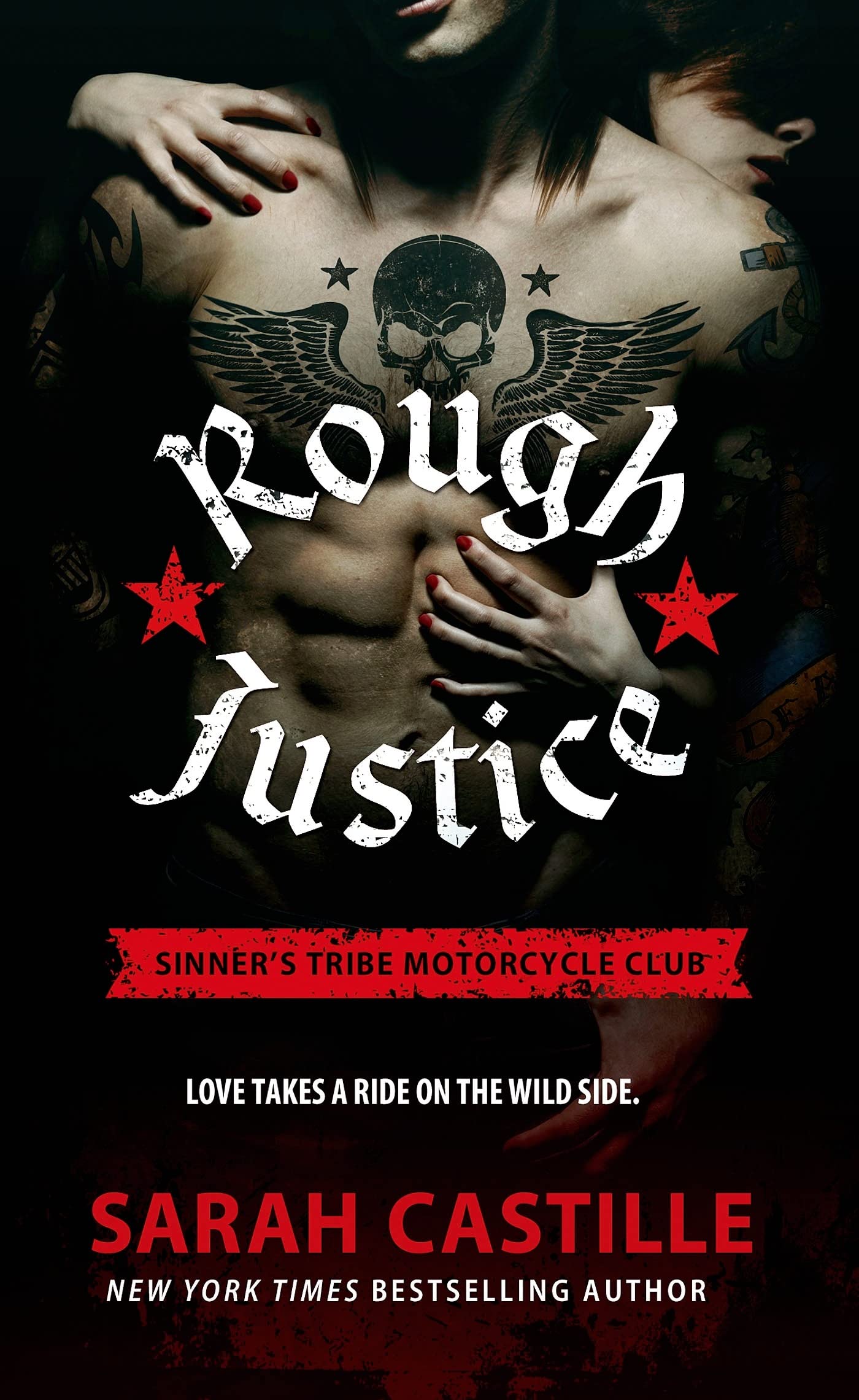 Rough Justice: Sinner's Tribe Motorcycle Club (The Sinner's Tribe Motorcycle Club, 1) Mass Market Paperback – February 3, 2015