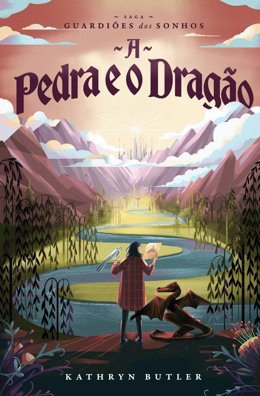 A Pedra e o Dragão (Saga Guardiões dos Sonhos): 1