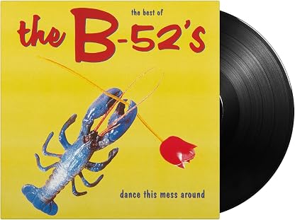 Dance This Mess Around: The Best of [Disco de Vinil] por The B-52's — capa do álbum