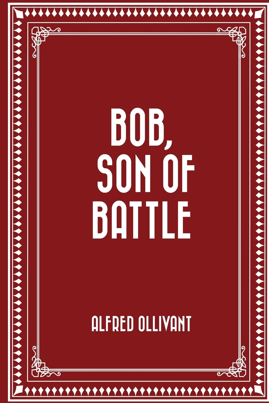 Bob, Son of Battle