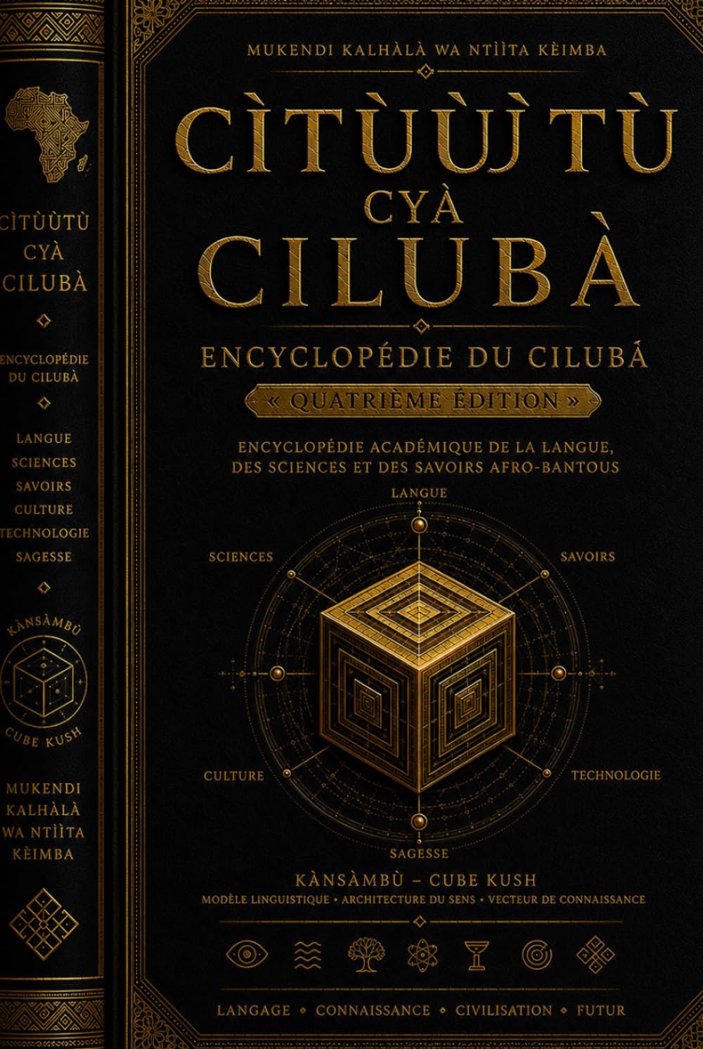 C Ì T Ù Ù T Ù CYÀ CILUBÀ: Encyclopédie du cilubà «Quatrième édition»