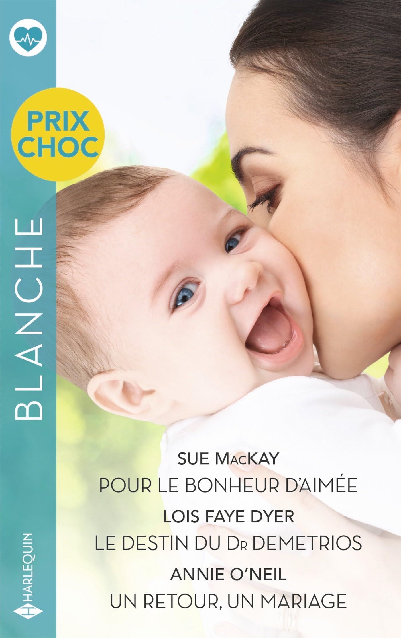 Pour le bonheur d'Aimée - Le destin du Dr Demetrios - Un retour, un mariage (Blanche)