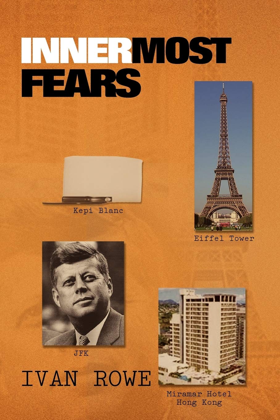 Ivan RoweInnermost Fears