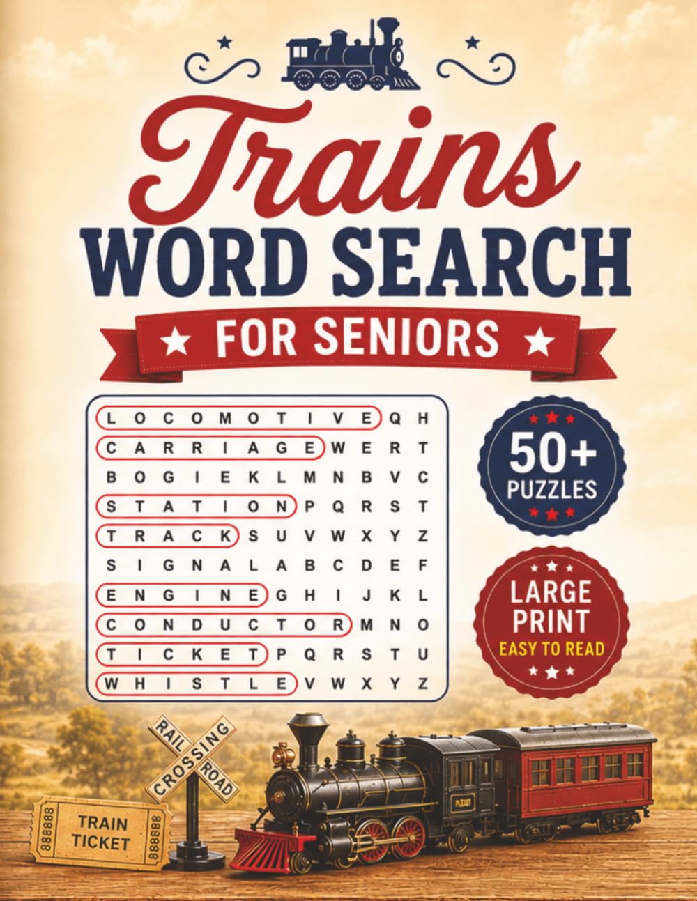 Large Print Trains Word Search Puzzle Book For Seniors: Word Searches with Easy-to-Read Large Print about Trains, Railroads, Locomotives, and Railway ... Puzzles | Gift for Seniors, Train Enthusiasts