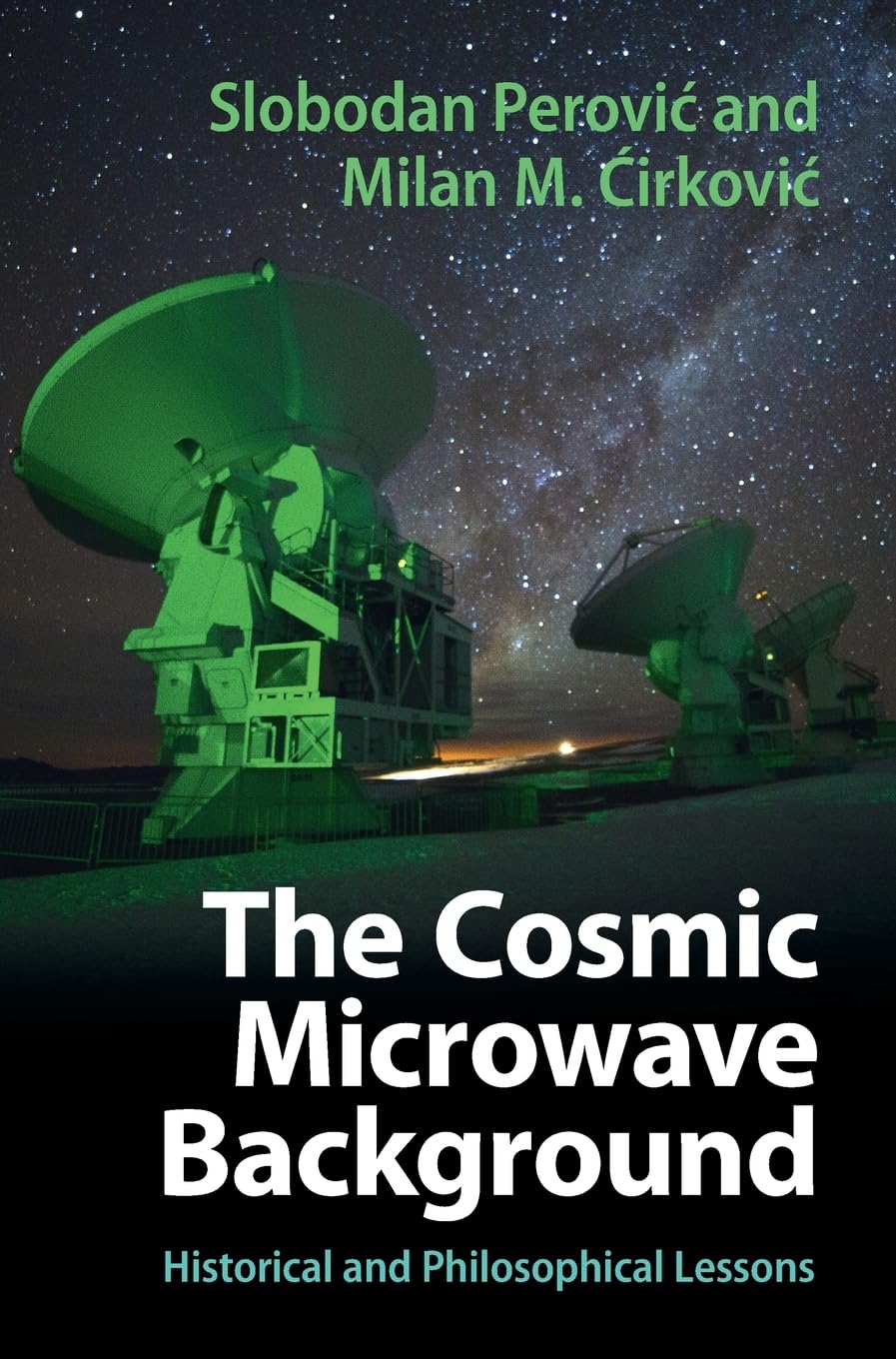 The Cosmic Microwave Background: Historical and Philosophical Lessons