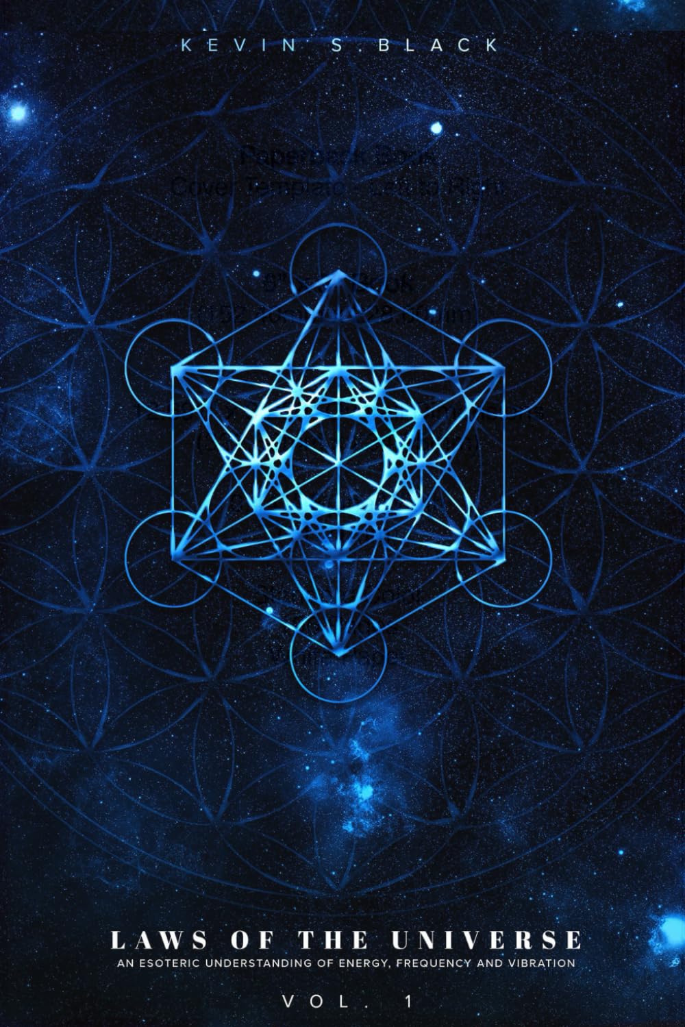 Laws Of The Universe Vol. 1: An Esoteric Understanding Of Energy, Frequency And Vibration