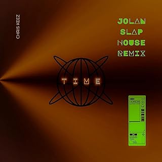 T I M E S L A P H O U S E R E M I X (Jolan Remix) [Explicit]