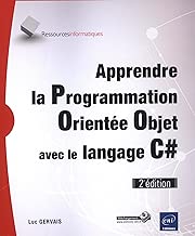 Download Apprendre la Programmation Orientée Objet avec le langage C# (2e édition) PDF
