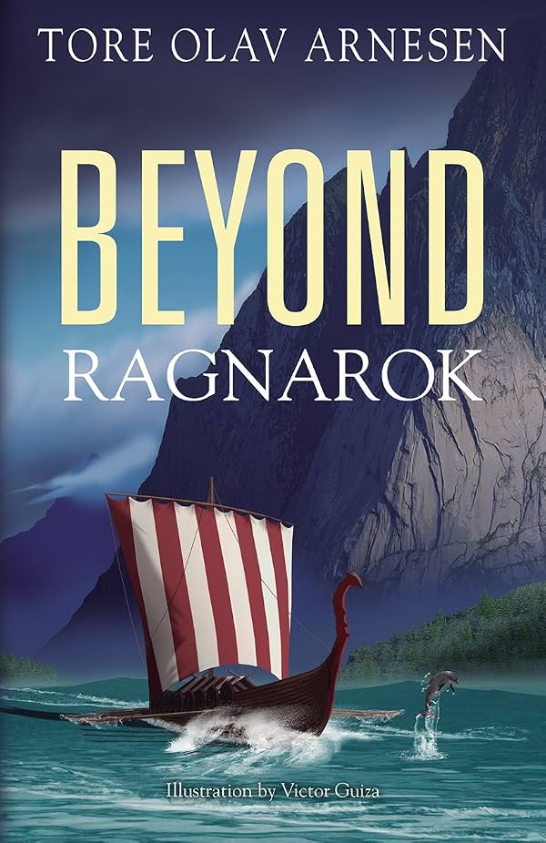 Beyond Ragnarok de Tore Olav Arnesen | 15 nov 2016