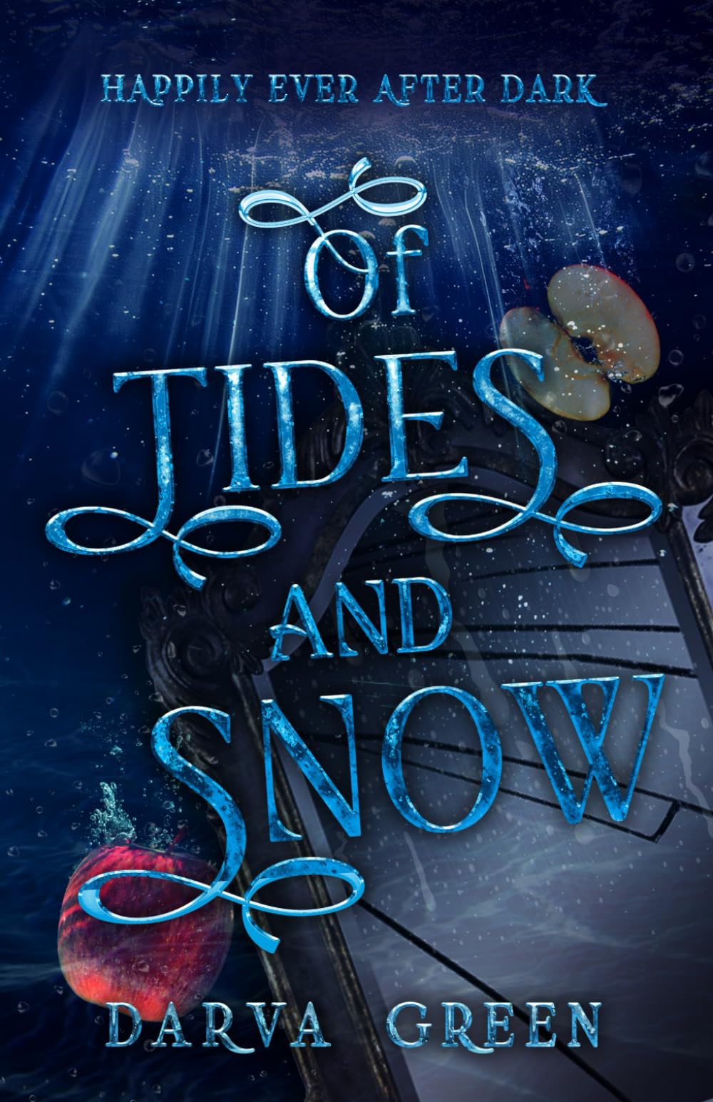 Of Tides and Snow: 1 (Happily Ever After Dark)