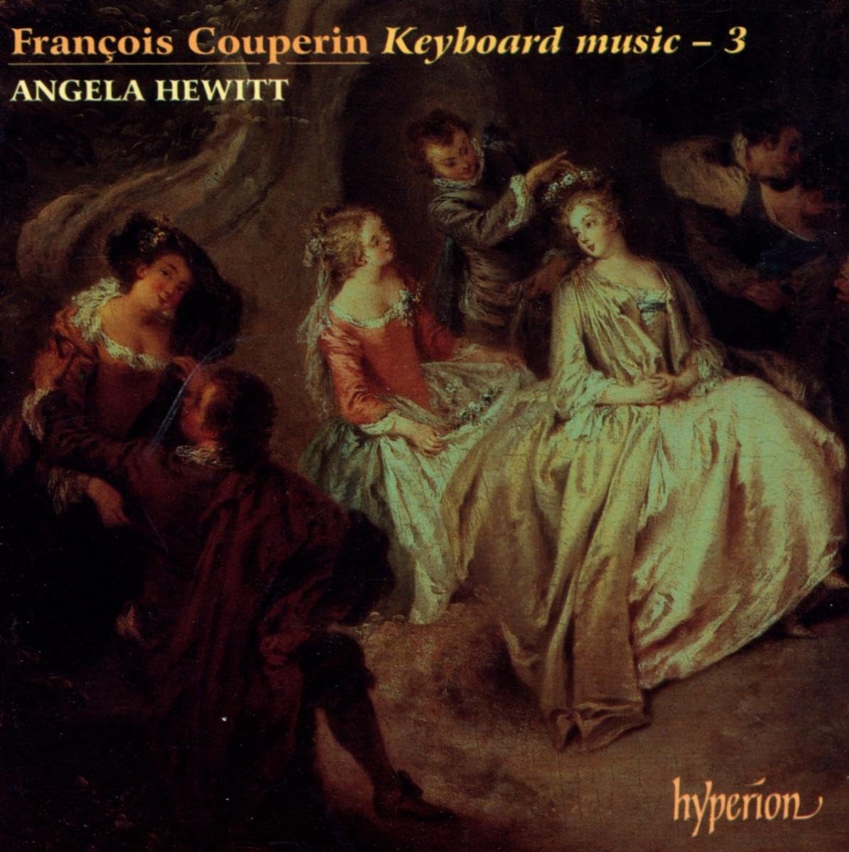 Franois Couperin: Keyboard Music, Vol. 3