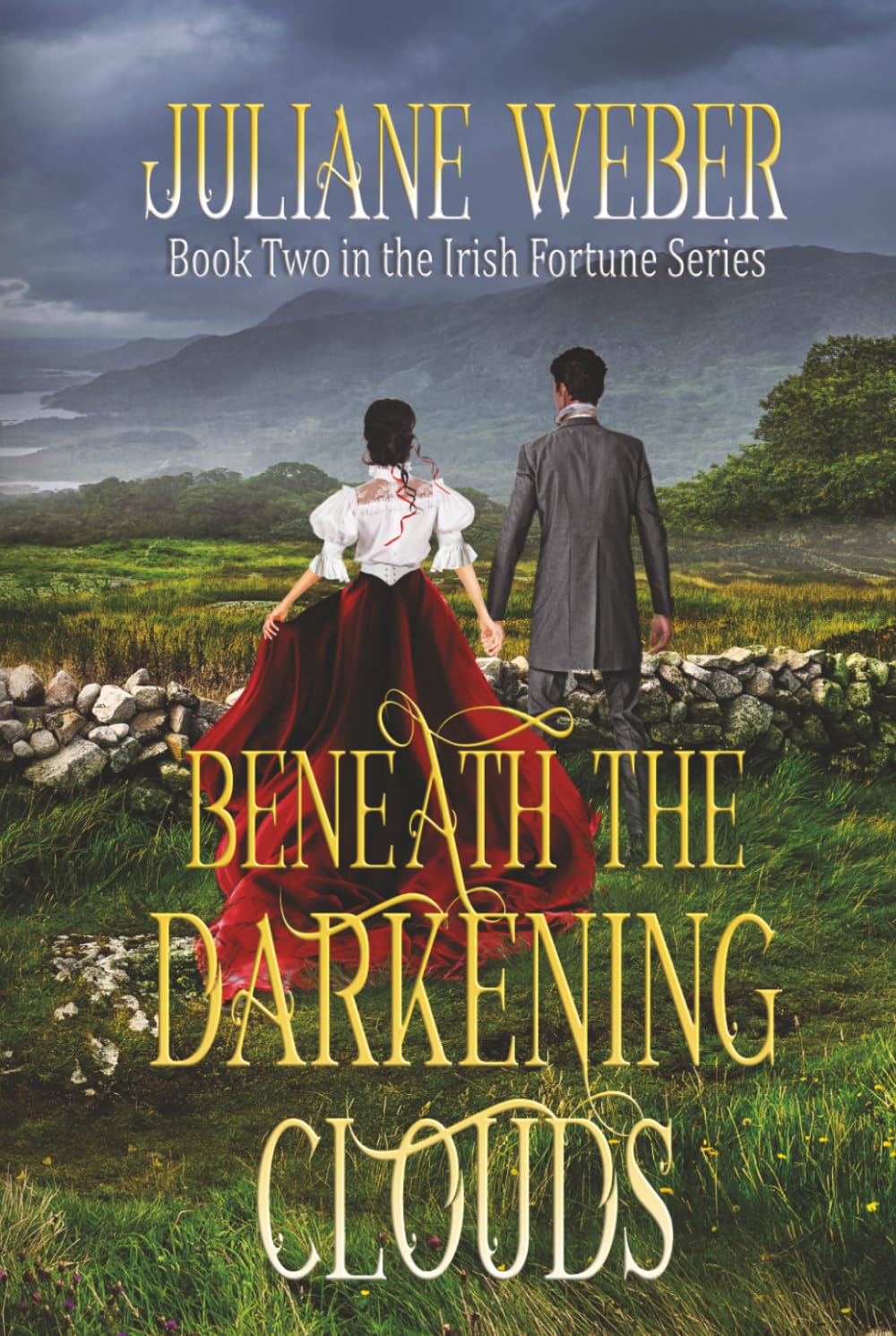 Beneath the Darkening Clouds: Gripping historical fiction in 19th century Ireland (The Irish Fortune Series)