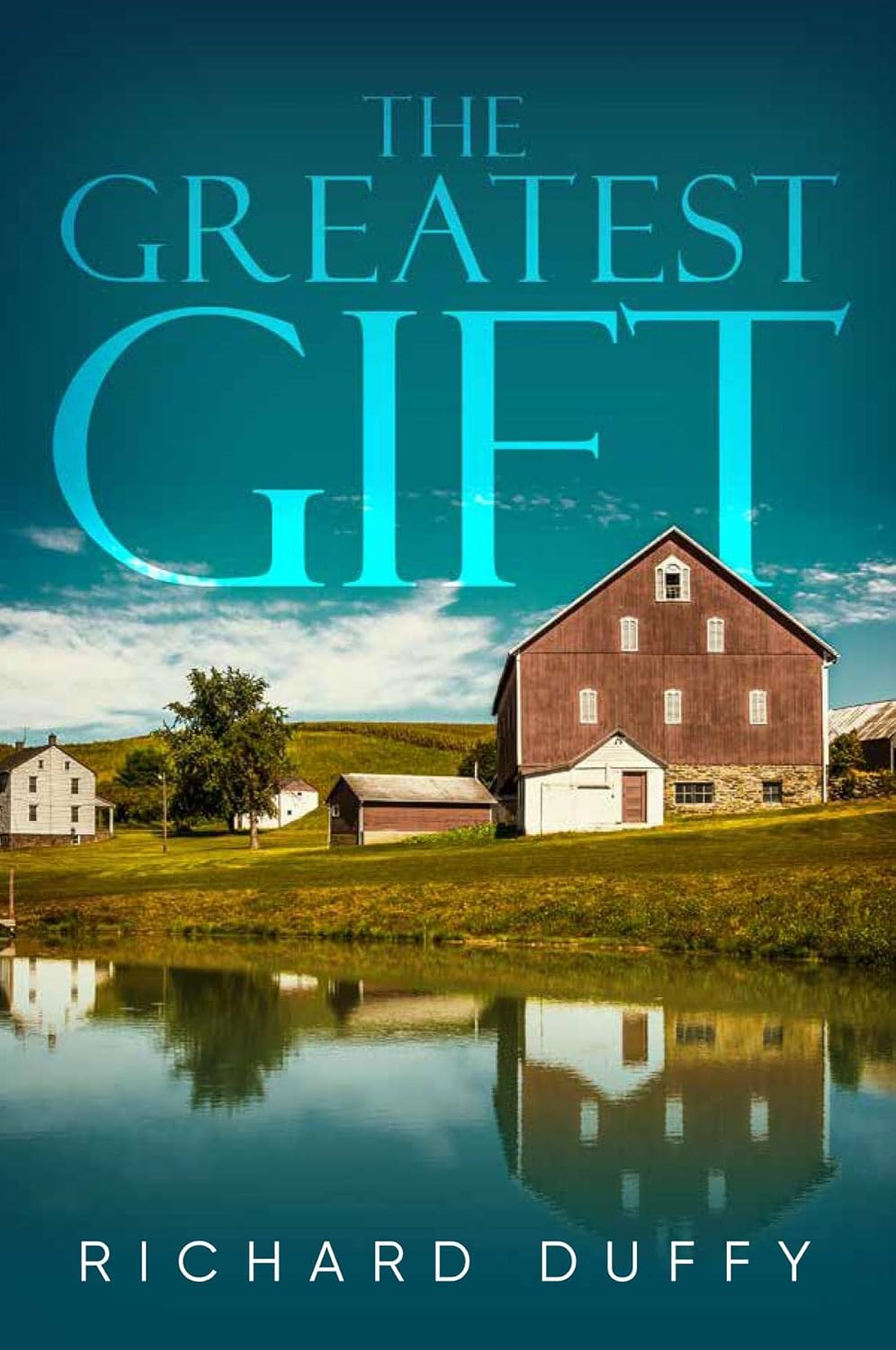 THE GREATEST GIFT Kindle edition by DUFFY, RICHARD. SelfHelp Kindle