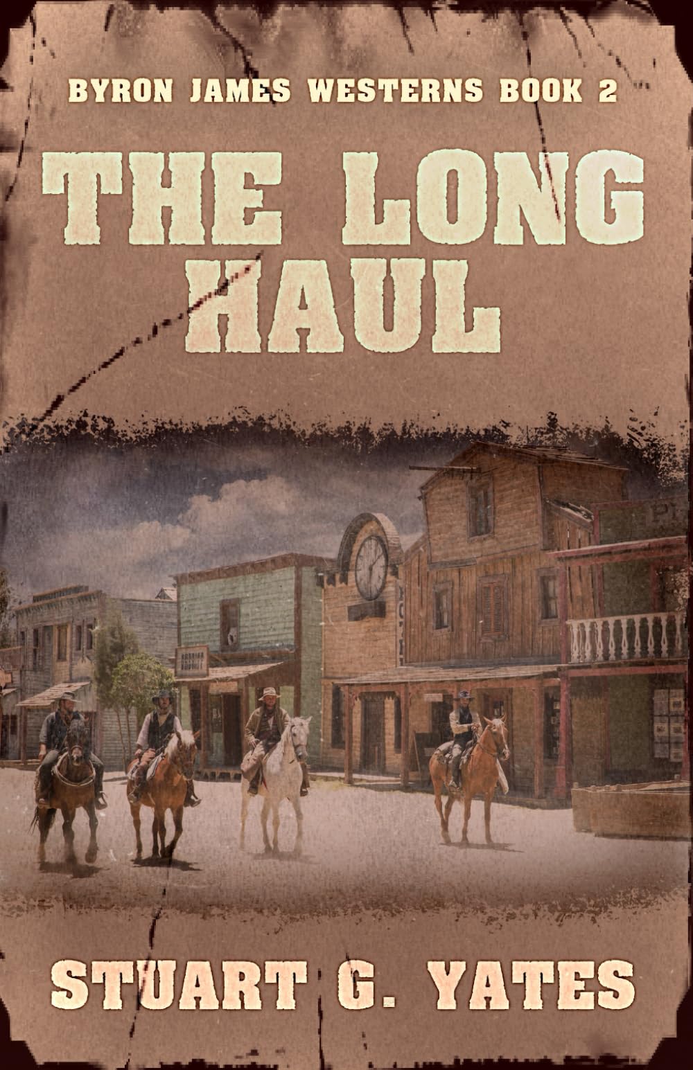 The Long Haul (Byron James Westerns)