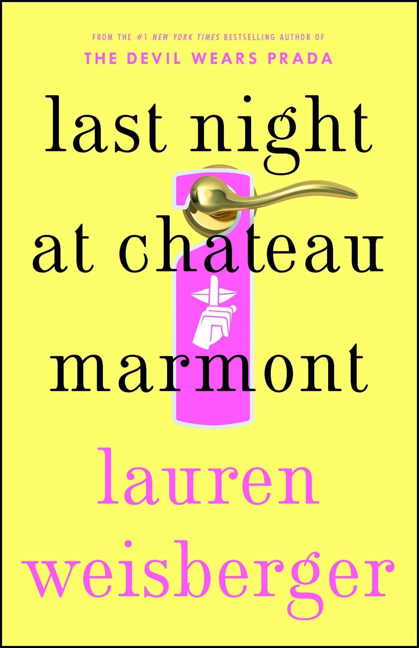 Last Night at Chateau Marmont: A Novel Paperback – June 14, 2011