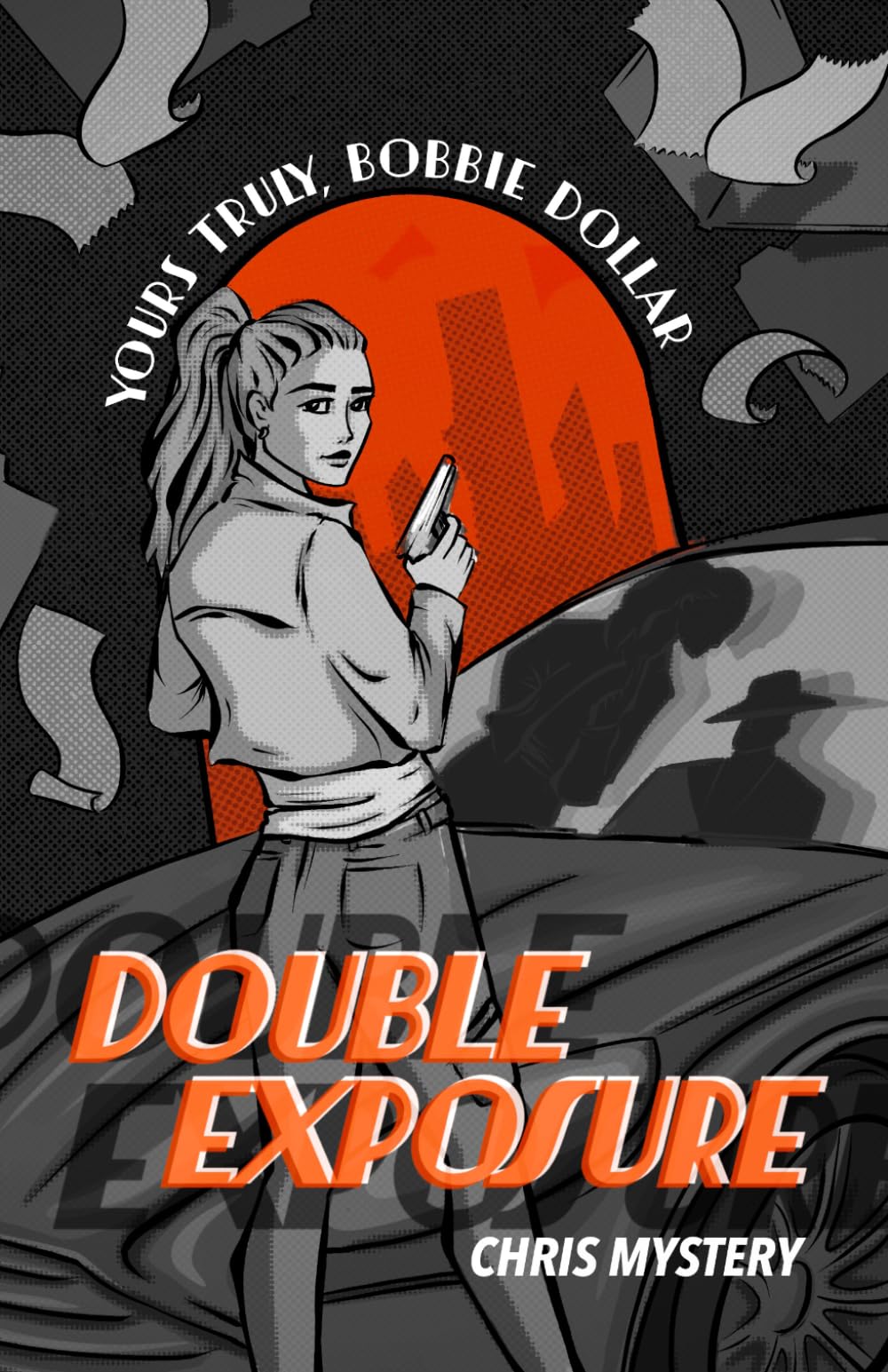 Yours Truly Bobbie Dollar: Double Exposure