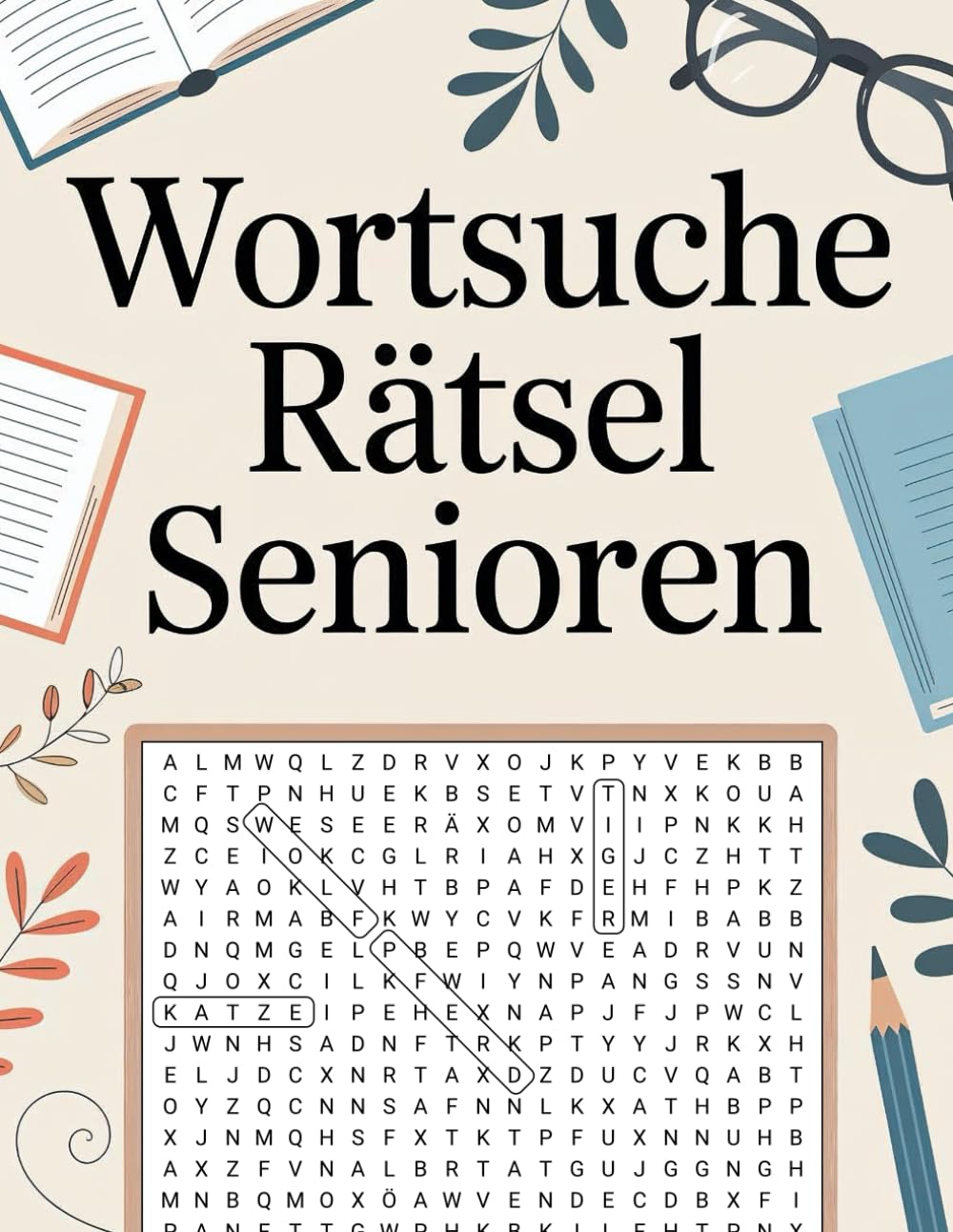 Wortsucherätsel für Seniorenn. Große Schrift Rätsel für ältere Menschen, Einfache und entspannende Wortsuche zur geistigen Aktivierung bei Demenz und Alzheimer