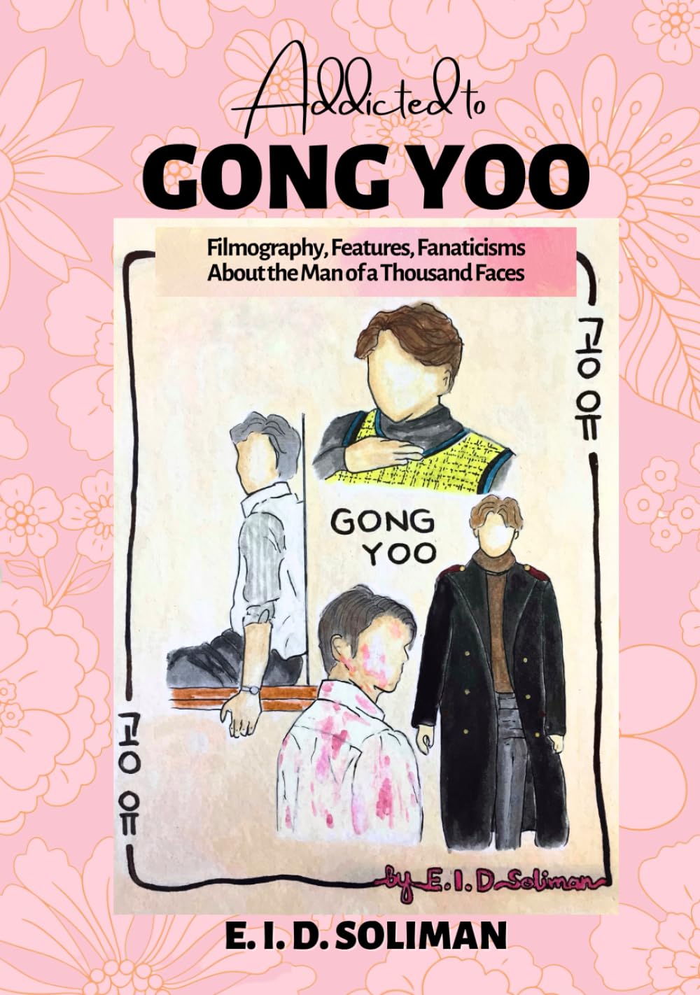 Addicted to GONG YOO: Filmography, Features, Fanaticisms About the Man of a Thousand Faces