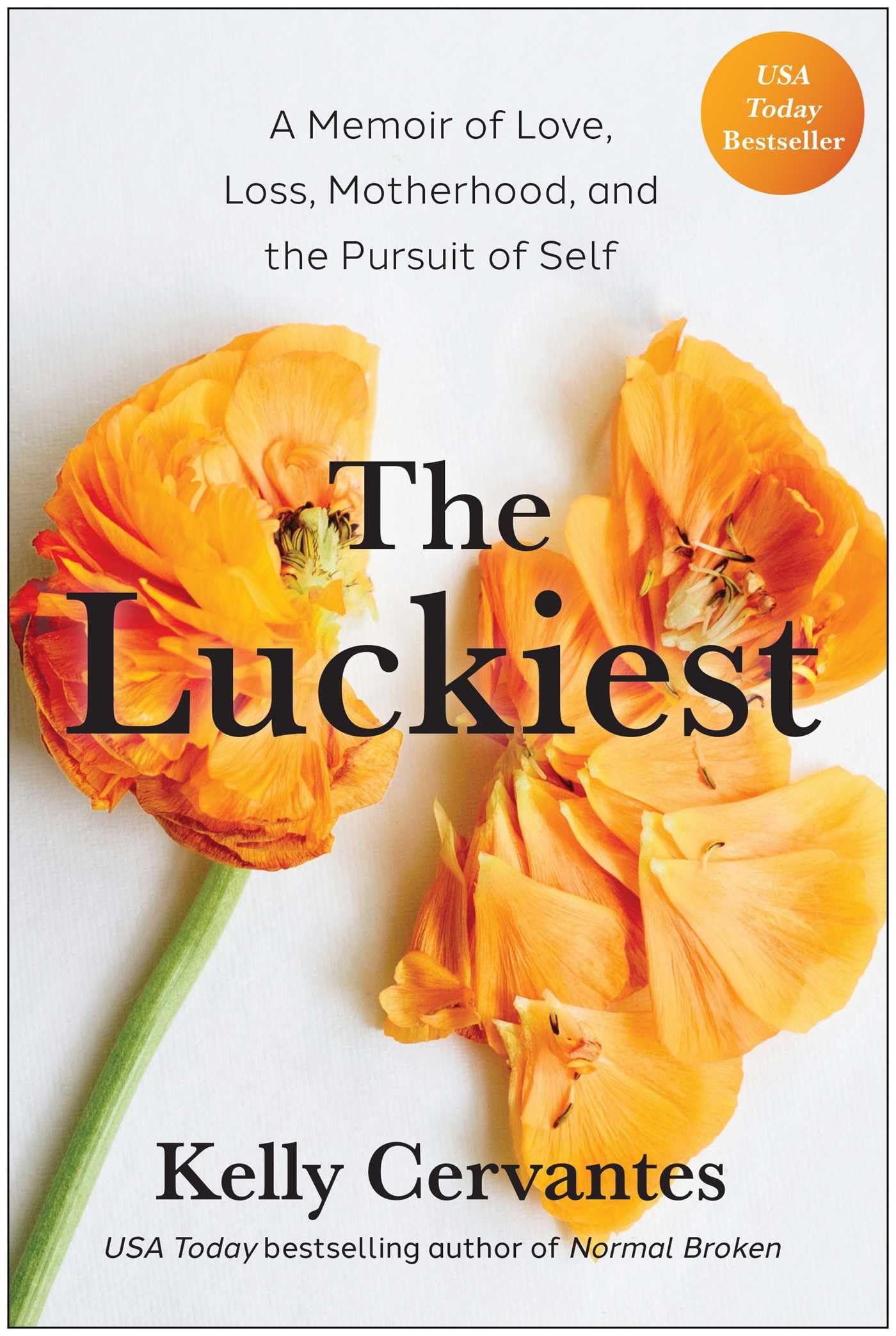The Luckiest by Cervantes Kelly HARDBACK 9781637747599