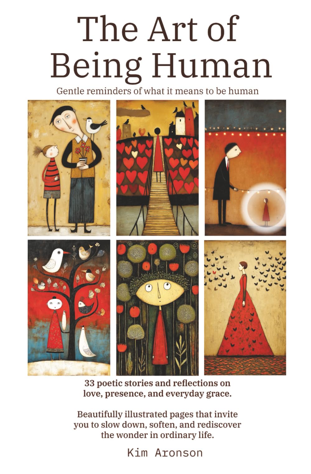 The Art of Being Human: Gentle reminders of what it means to be human (The Language Between Us)