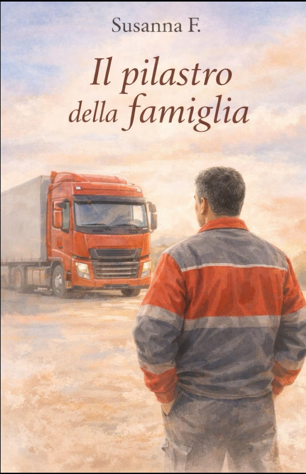 Il pilastro della famiglia: L'amore che resta