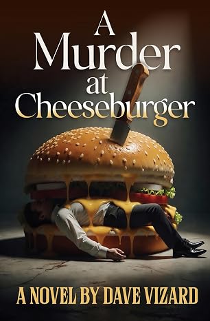 A Murder at Cheeseburger (The Nick Steele Mystery Series)