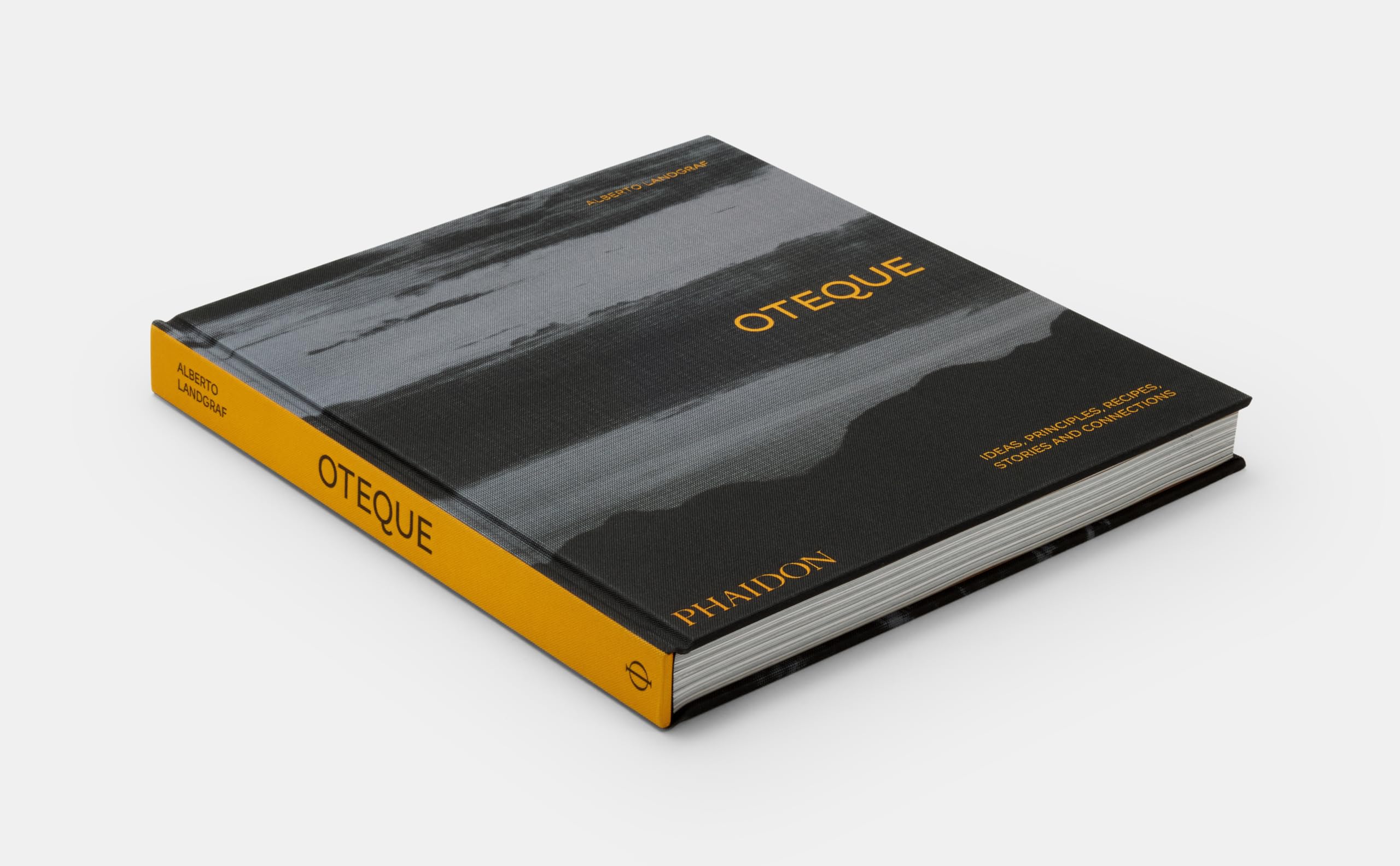 Oteque: Ideas, Principles, Recipes, Stories and Connections (FOOD-COOK)