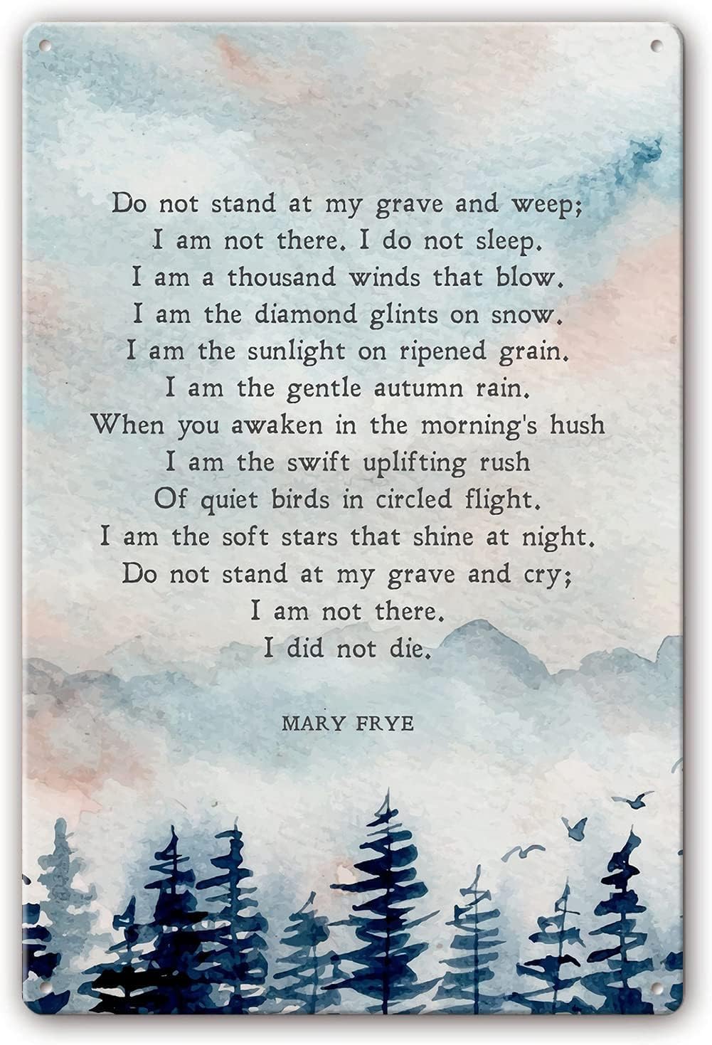 Metal Tin Sign Do Not Stand at My Grave and Weep Poem Poster Metal Signs Decor 8x12 Inch