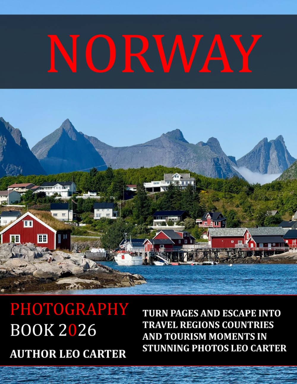Norway: A Collection of 40 Scenic Photographs Showcasing the Norway