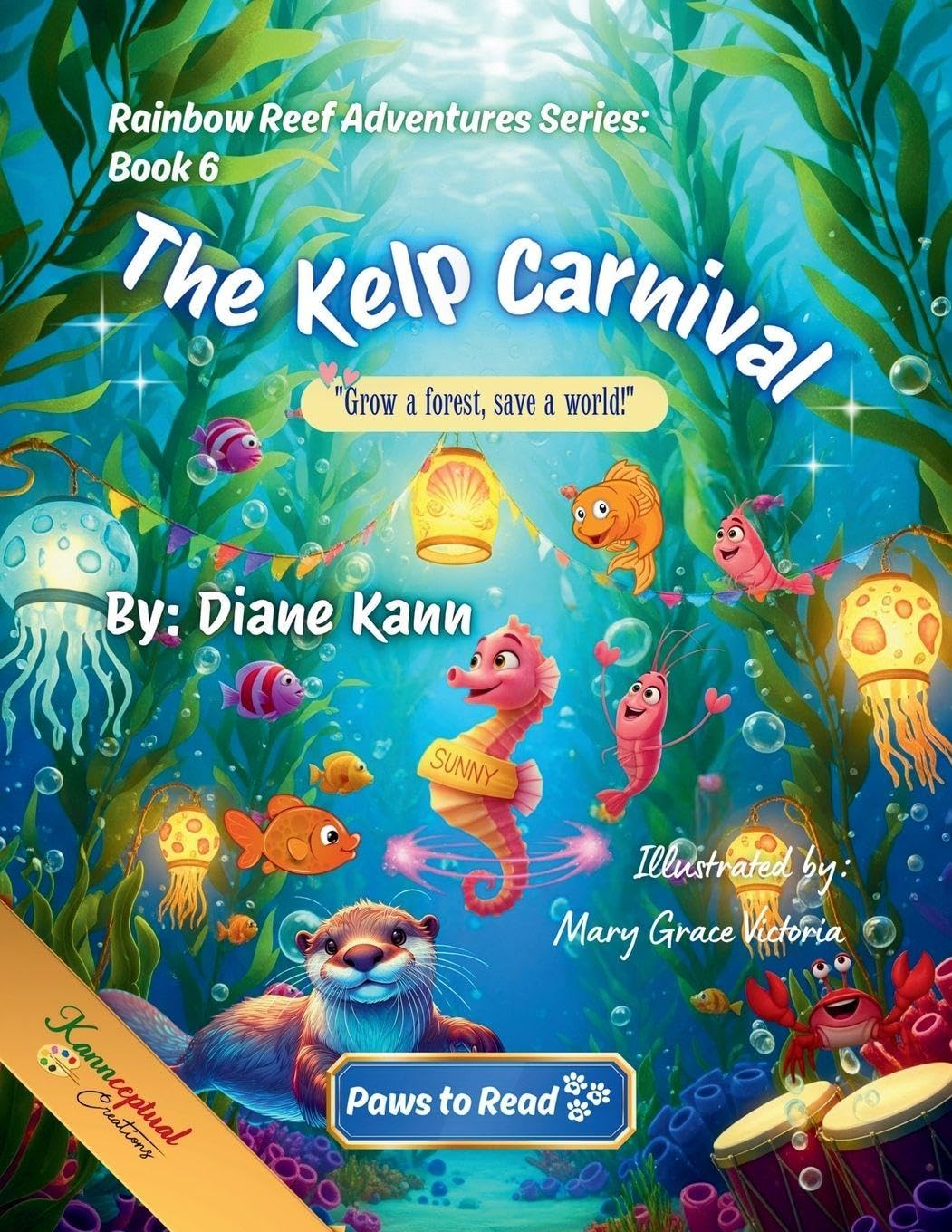 The Kelp Carnival: 6 (Rainbow Reef Adventures,)