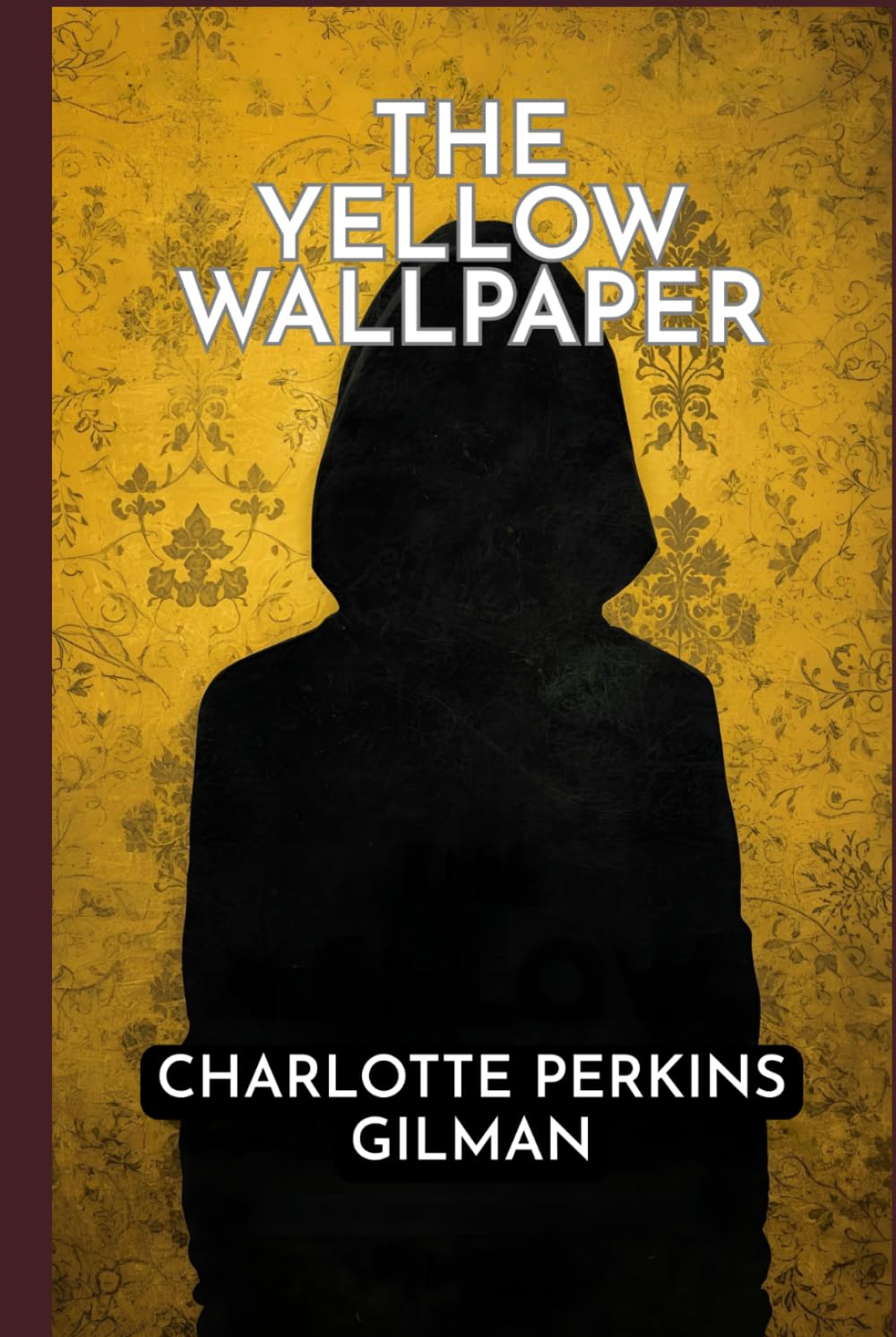 The Yellow Wallpaper