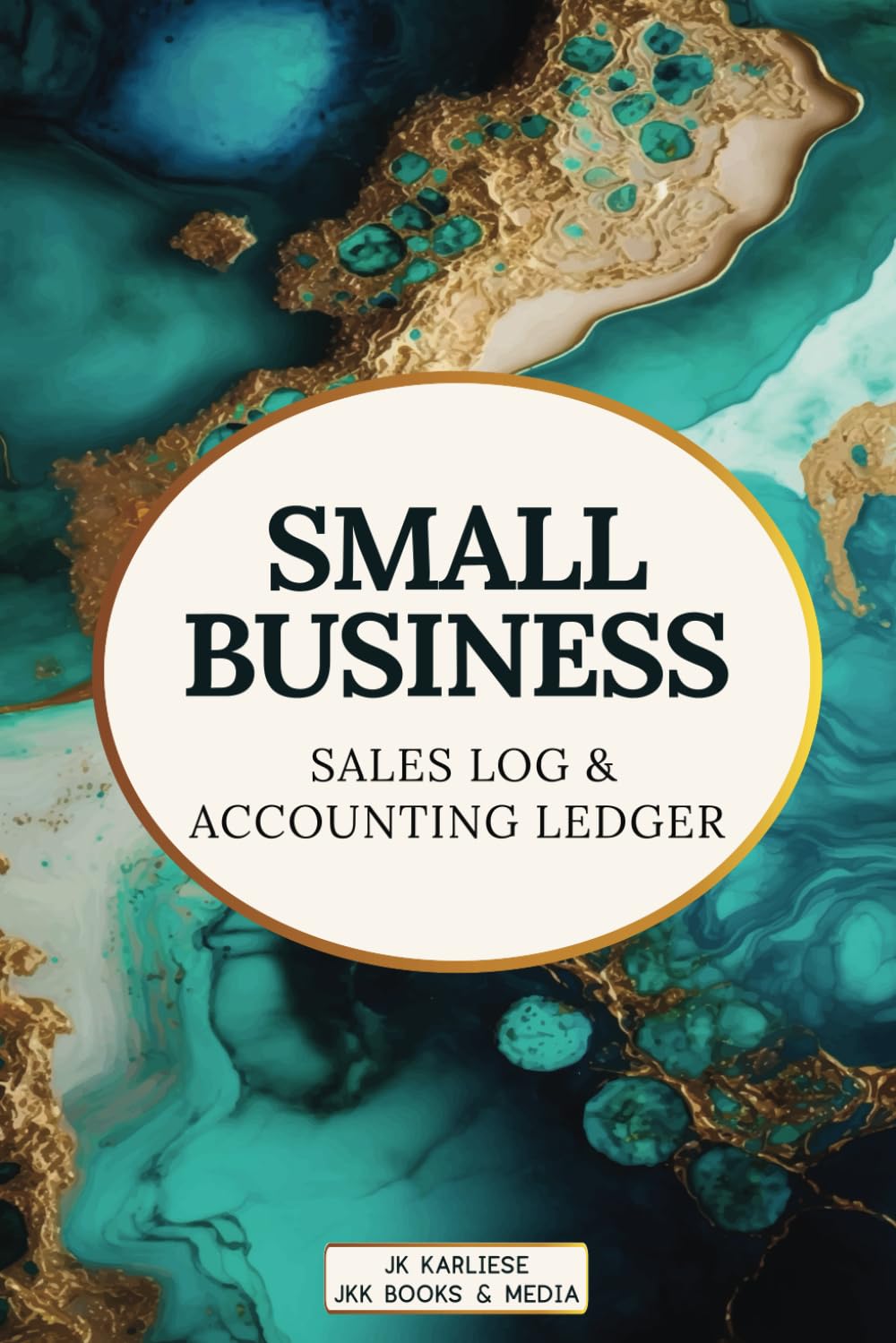 Small Business Sales Log & Accounting Ledger: Business Sales & Tax Record Log Book for Small and Medium Businesses and Upstarts