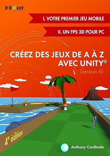 Créez un jeu vidéo sur PC ou Mobile avec Unity #4