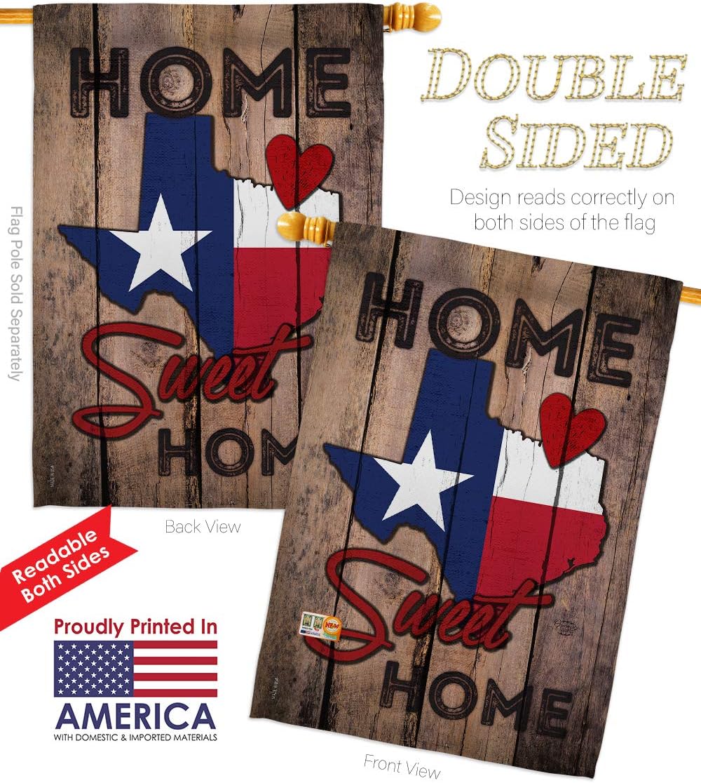 State Texas Home Sweet House Flag Americana States USA American Territories Republic Country Particular Area Small Decorative Gift Yard Banner Double-Sided Made In 28 X 40