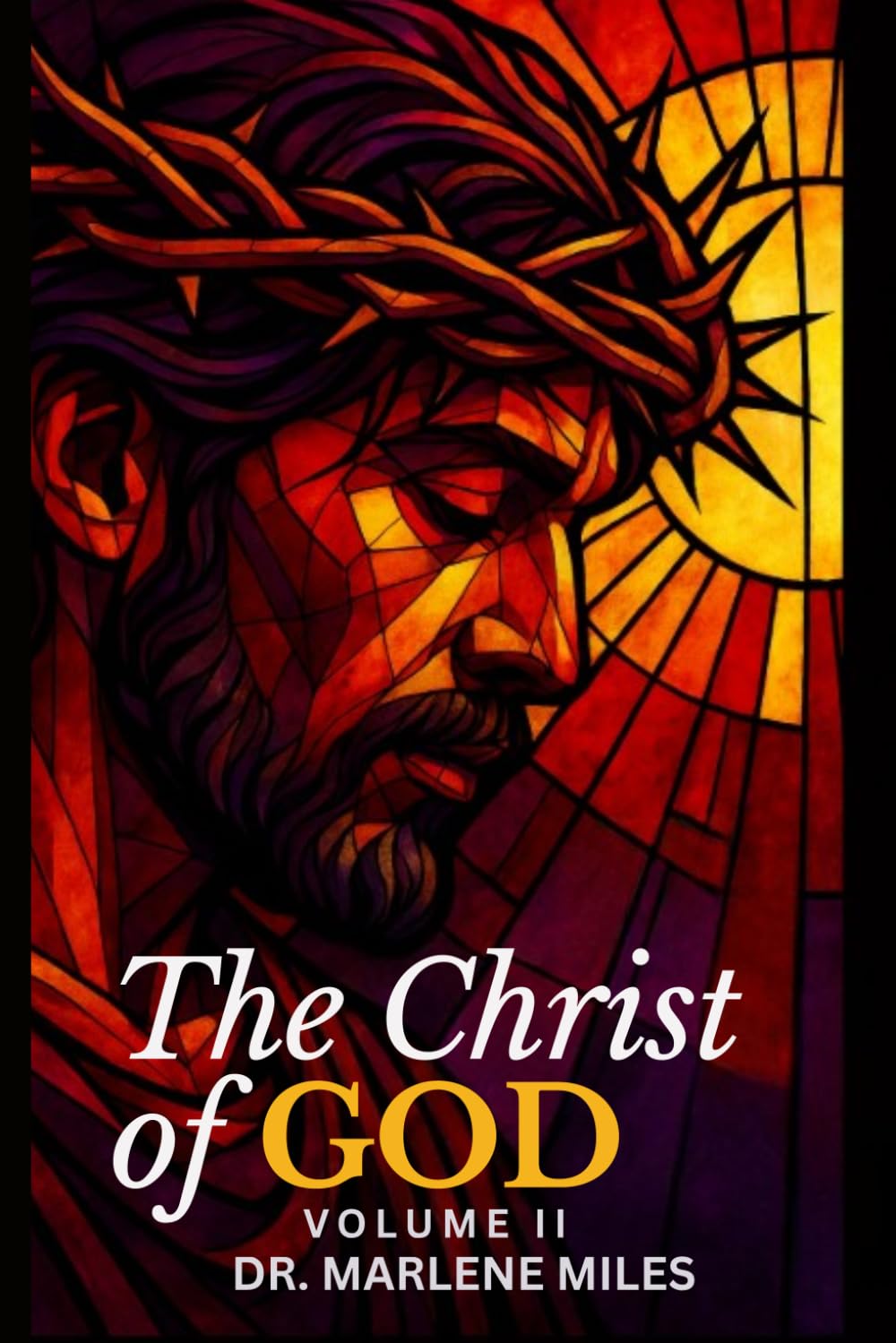 The Christ of God: Volume II: 2