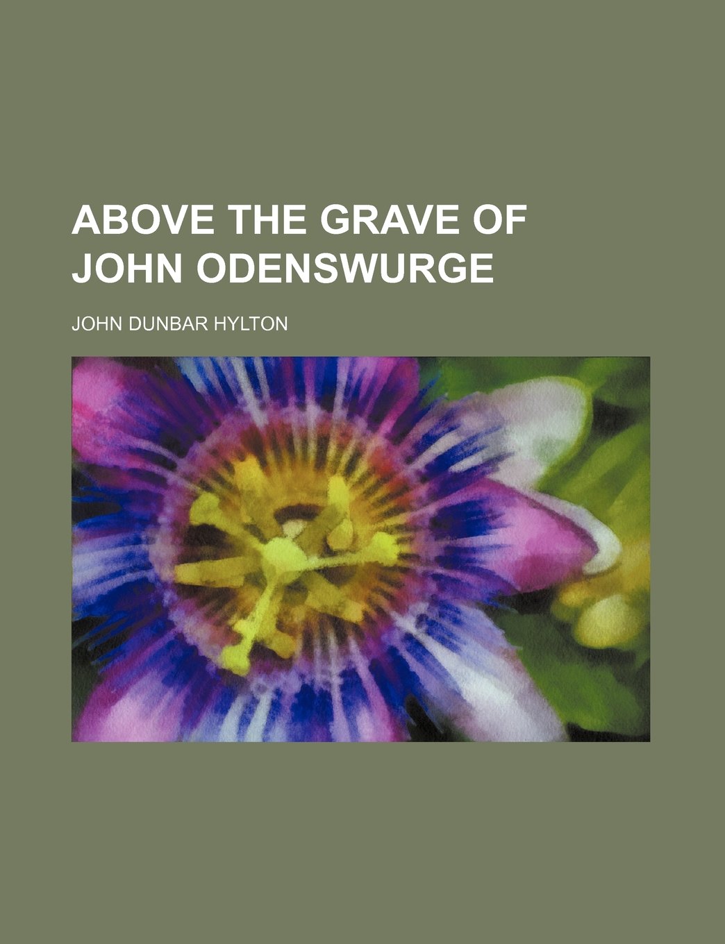 Above the Grave of John Odenswurge
