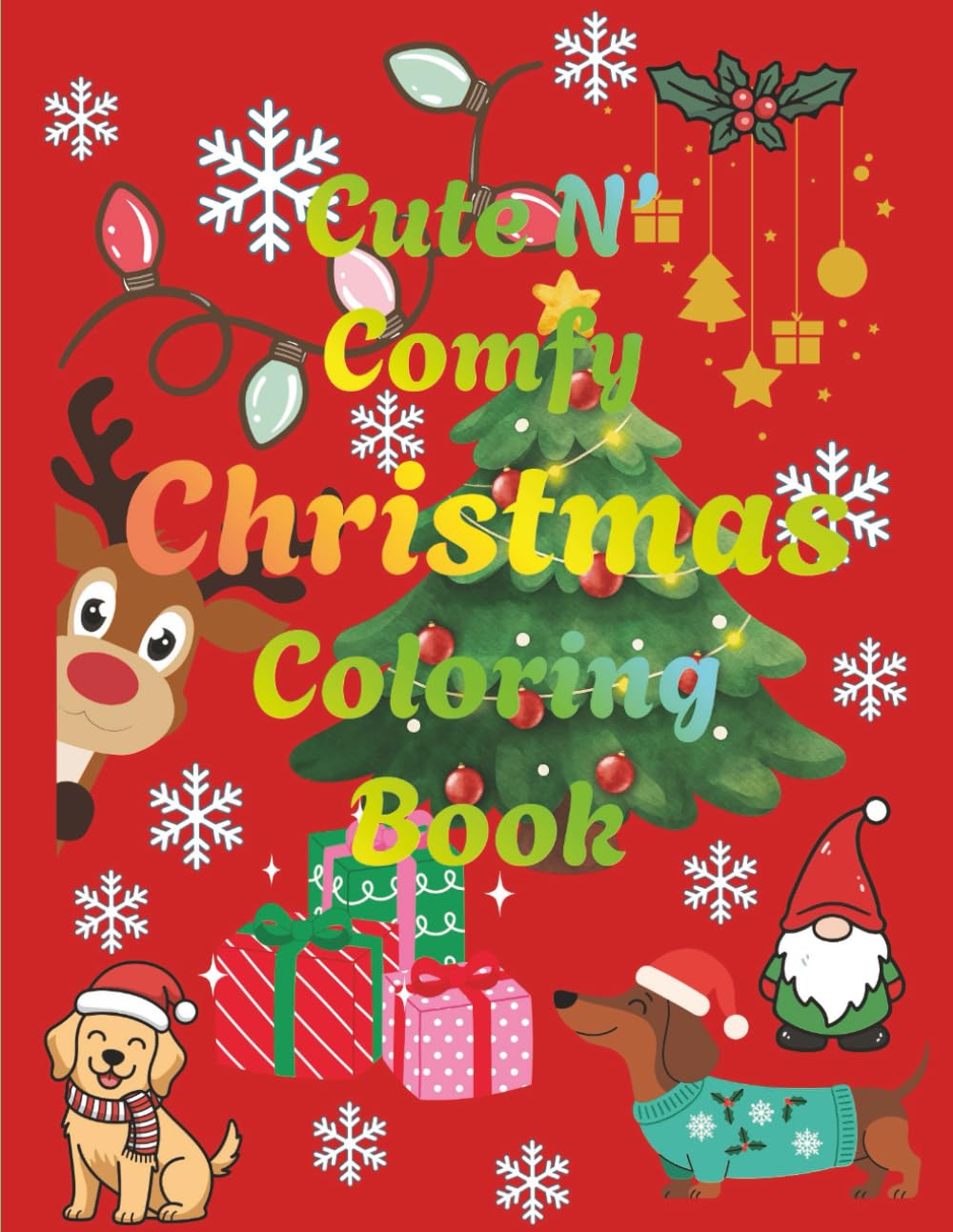 Cute N' Comfy Christmas Coloring Book: Cozy Winter Coloring Pages