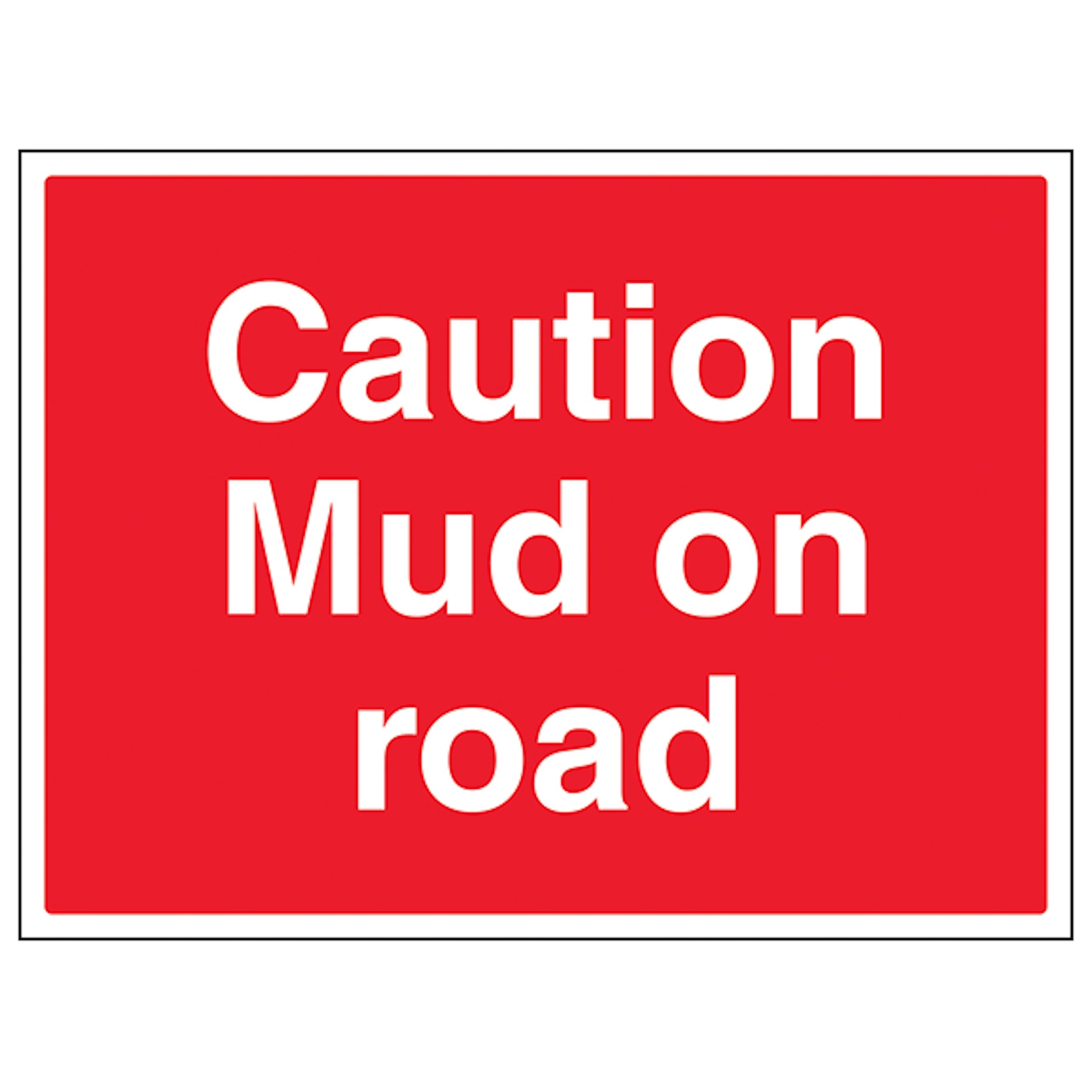V Safety Caution Mud On Road - Large Landscape 400 x 300 mm - 3mm Aluminium Composite Safety Sign