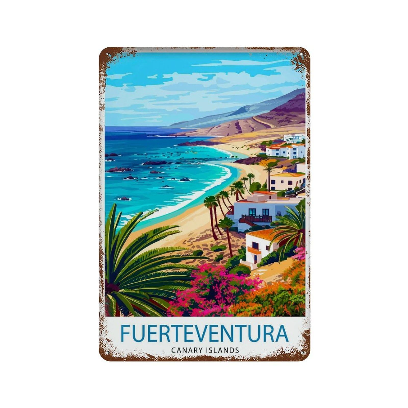 xiaoxiaoshen Fuerteventura Travel Canary Islands A Wall Decor Art Metal Tin Poster Modern Home Decor Art Home Bar Shop Decorations Vintage Sign 30x20cm
