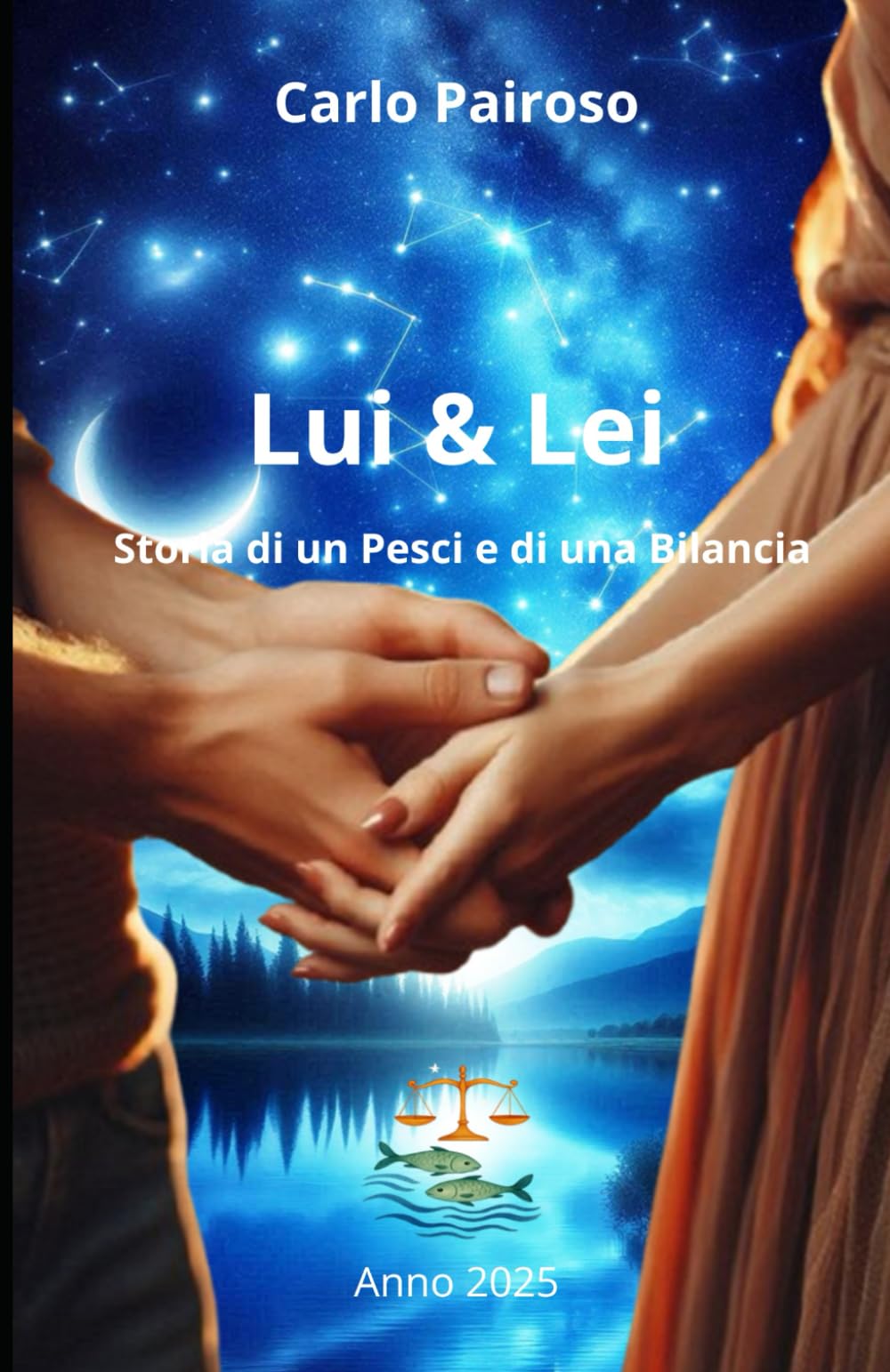Lui e Lei: Storia di un Pesci e di una Bilancia