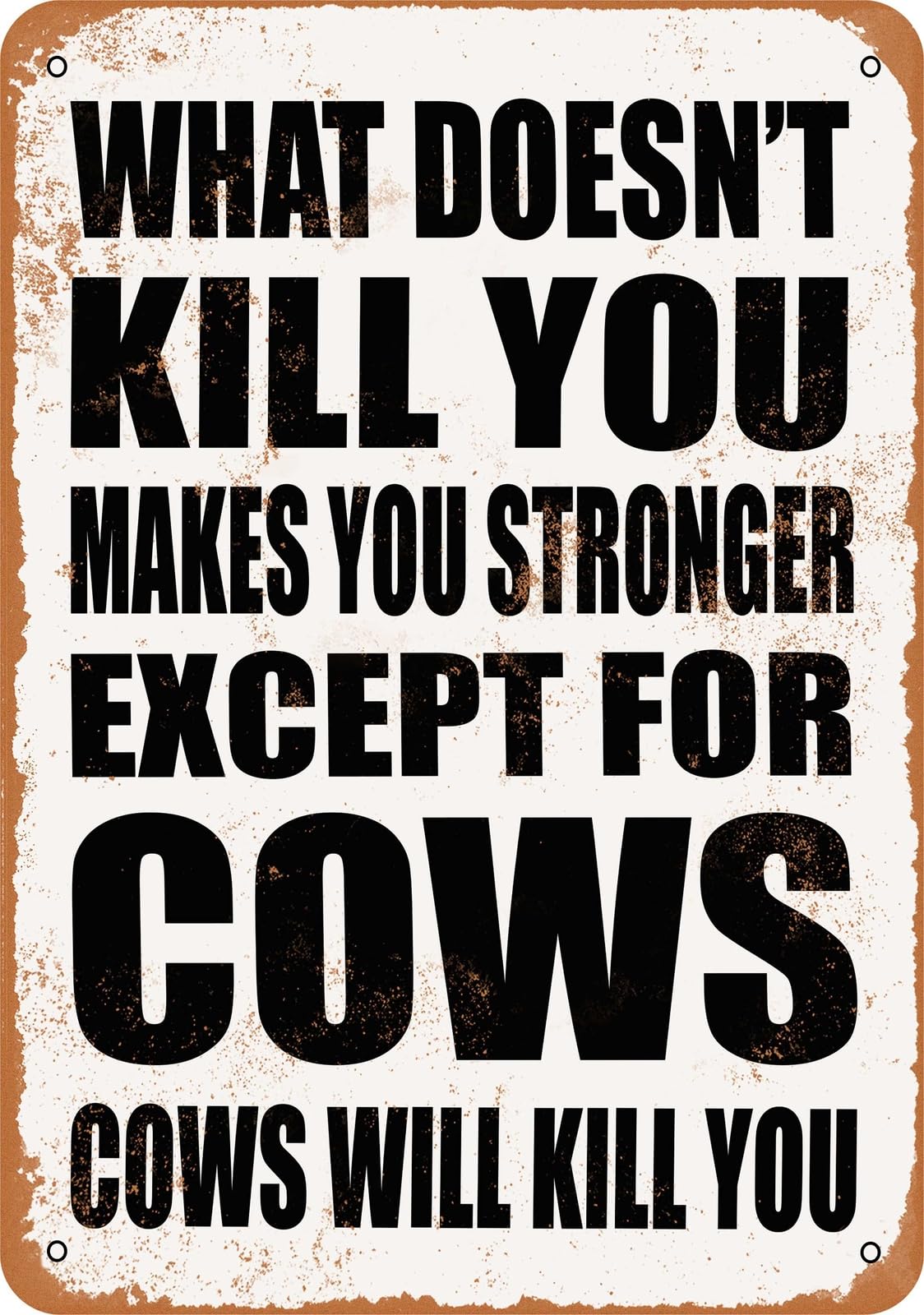 Miaomansenstore Metal Sign - Cows Will Kill You - Vintage Look Home Decor