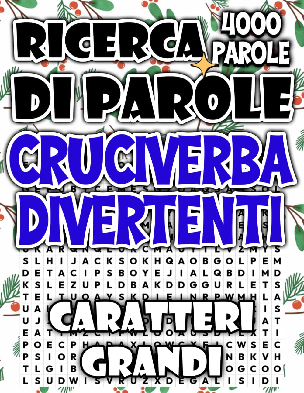 Cruciverba Divertenti: 4000 Puzzle per Allenare la Memoria