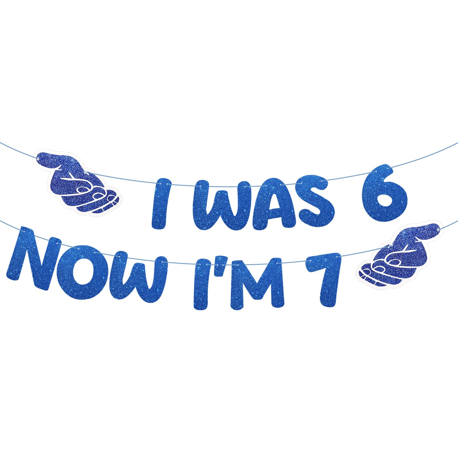 Pre-Strung I Was 6 Now I’m 7 Birthday Banner, Blue Glitter 6 7 Years Old Birthday Decorations Banner Funny Six Seven Theme Party Supplies for Boys and Girls' 7th Birthdays