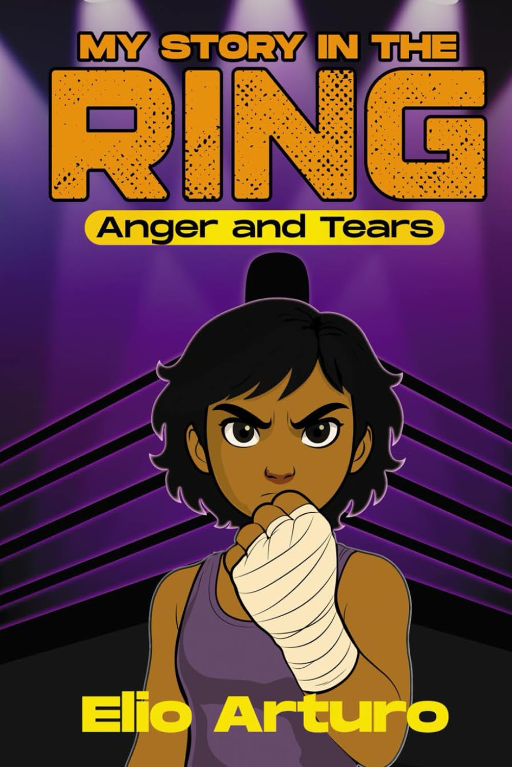 My Story in the Ring: Anger and Tears
