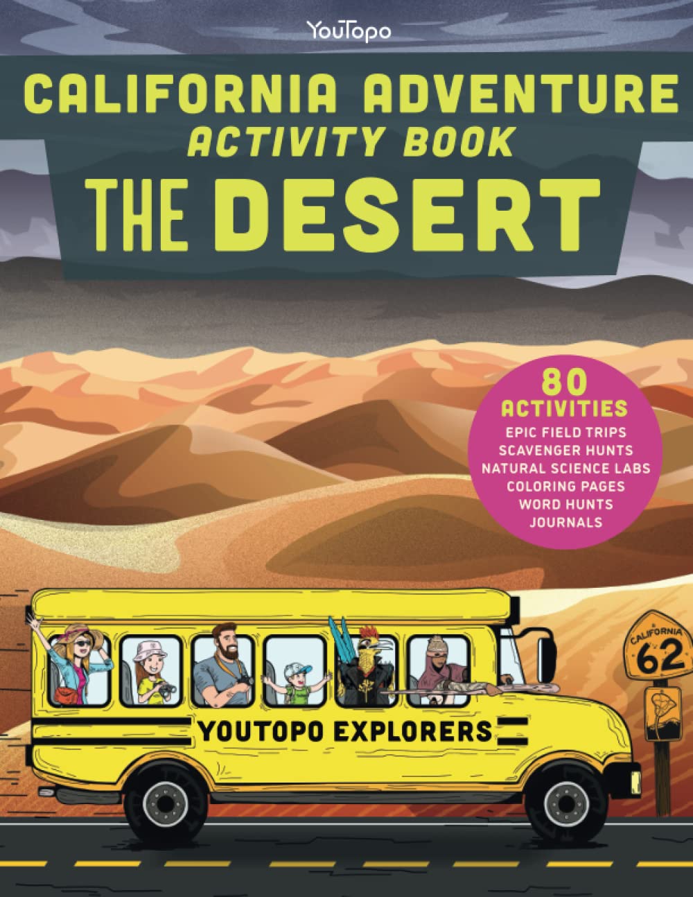 California Adventure Activity Book: Exploring The Desert through Family-Friendly Outdoor Activities and Earth Science Lessons