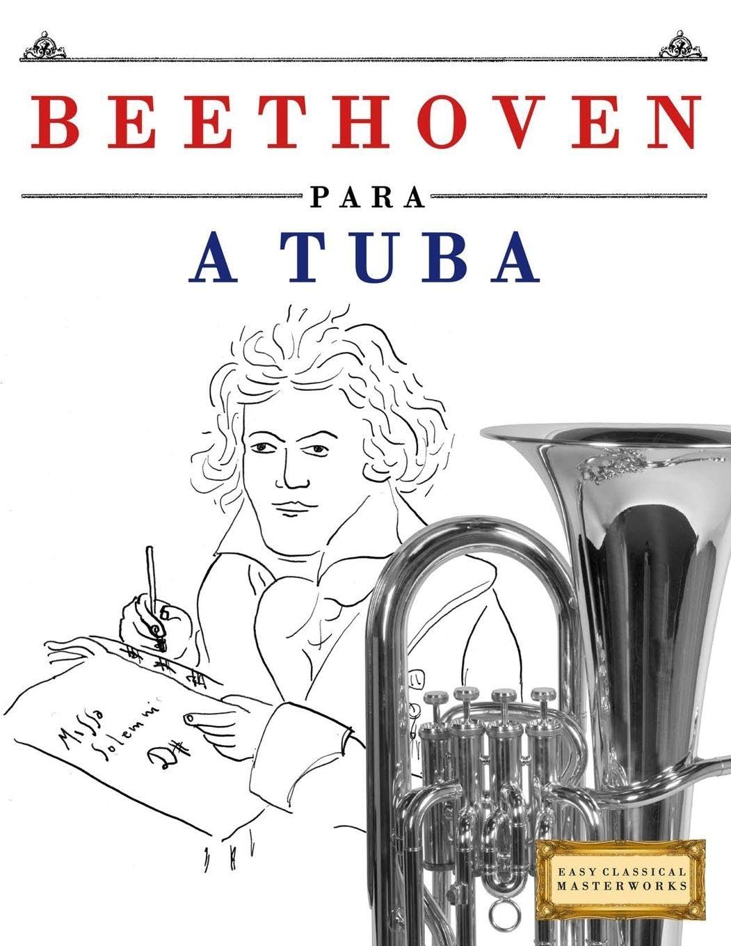 Beethoven para a Tuba: 10 peças fáciles para a Tuba livro para principiantes