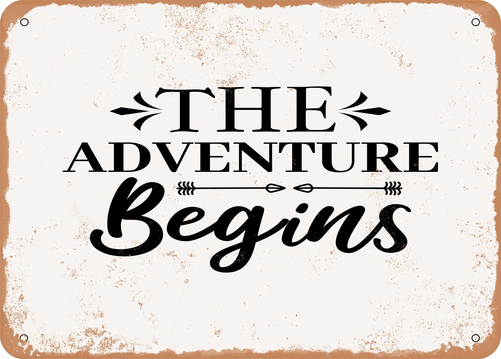 Metal Sign - The Adventure Begins - 2 - Vintage Look Sign home decor