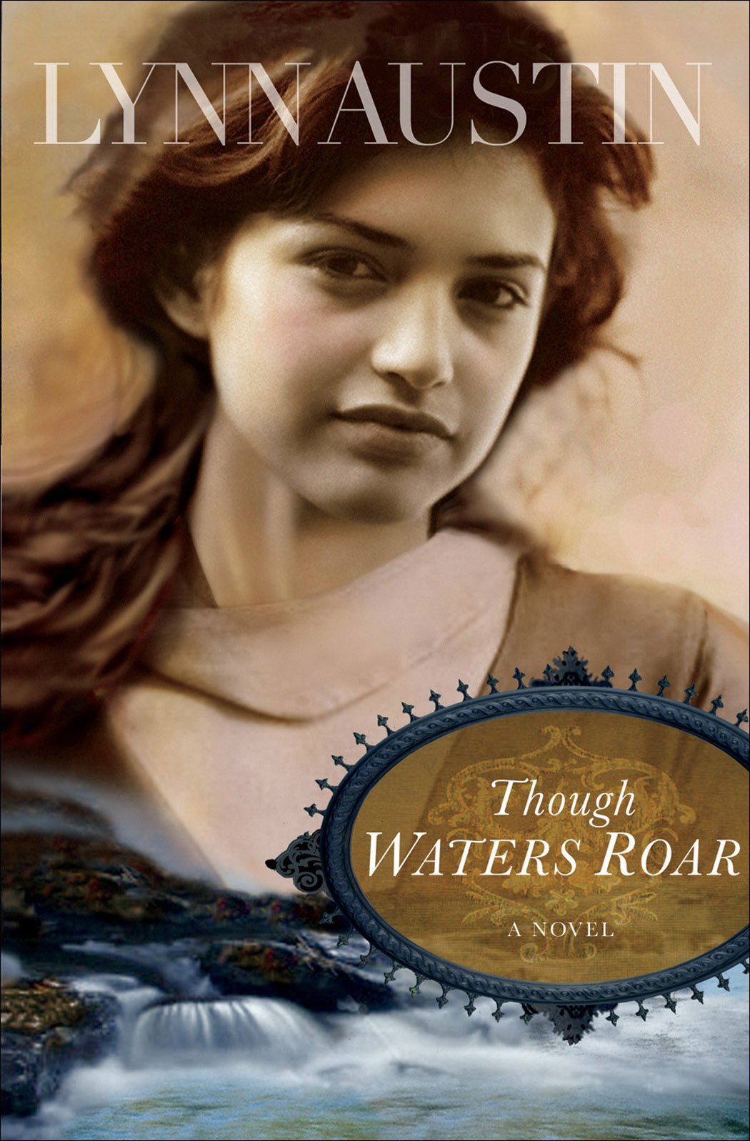 Though Waters Roar: (A Multi-Timeline Family Saga That Spans Generations)