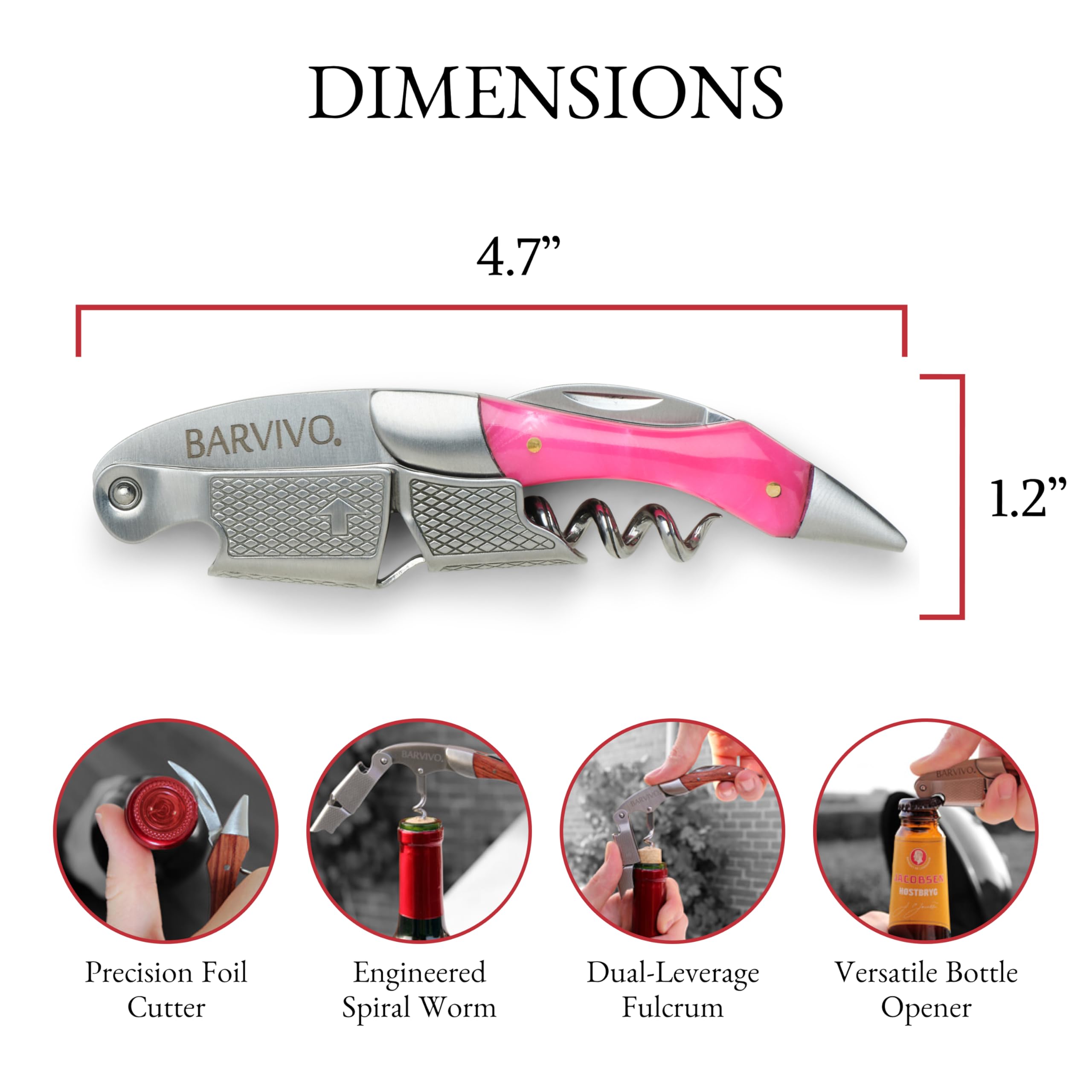 Barvivo Cavatappi Professionale Apribottiglie Perfetto per stappare Bottiglie di Vino, Birra, per Sommelier e Bartenders di Tutto Il Mondo. Realizzato in Acciaio Inox e Resina Rosa.