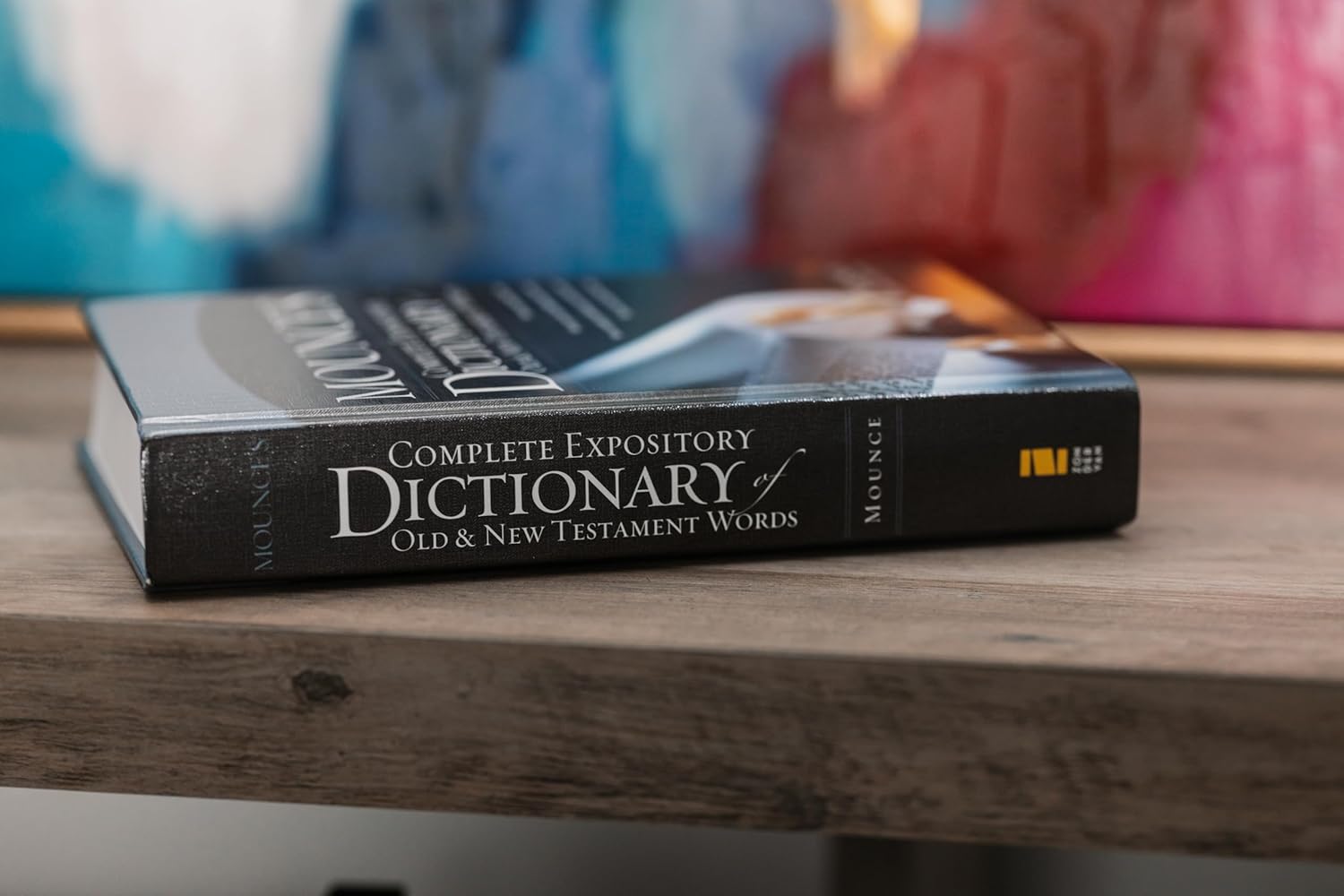 Mounce's Complete Expository Dictionary of Old and New Testament Words